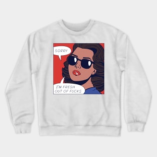 Pop Fresh Out Crewneck Sweatshirt